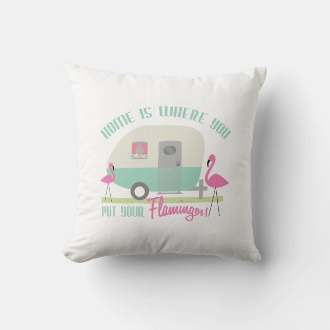 Thuis is waar je je flamingos Pillow neerzet Kussen (Voorkant)