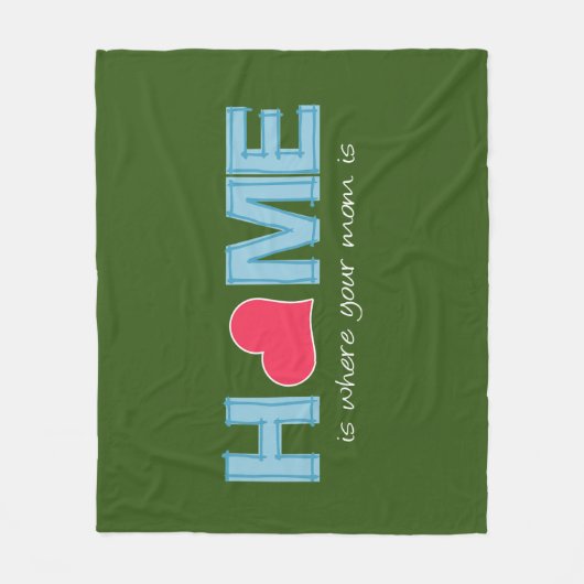 Thuis is waar je moeder is fleece deken (Voorkant)