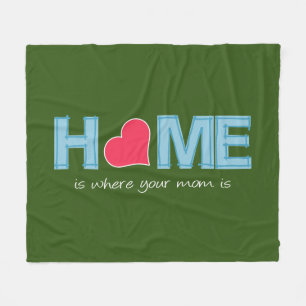 Thuis is waar je moeder is fleece deken