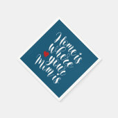 Thuis is waar je moeder is | Papieren Servetten (Hoek)