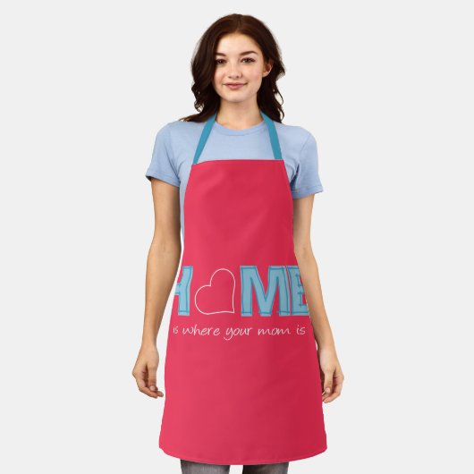 Thuis is waar je moeder is schort (Gedragen)