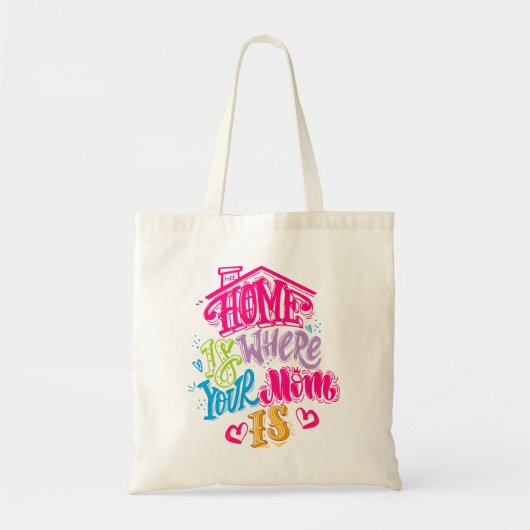 Thuis is waar je moeder is tote bag (Voorkant)