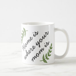 Thuis is waar je moeder moderne moederdag cadeau k koffiemok