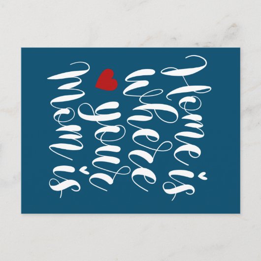 Thuis is waar je moeder Moederdag is | BRIEFKAART (Voorkant)