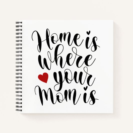 Thuis is waar je moeder Moederdag is | Laptop Notitieboek (Voorkant)
