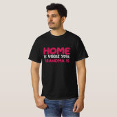 Thuis is waar je oma is t-shirt (Voorkant volledig)
