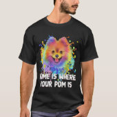 Thuis is waar je pom pommeren is pommerische hond  t-shirt (Voorkant)