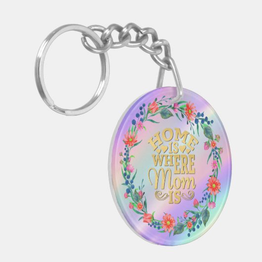 Thuis is waar mam wordt geschenk voor Moederdag Sleutelhanger (Voorkant Links)