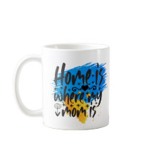 Thuis is waar mama is