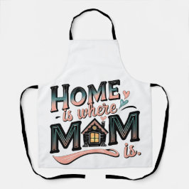 Thuis is waar mama is ,Schattige Moederdag cadeau Schort