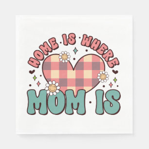 Thuis is waar mama is servet
