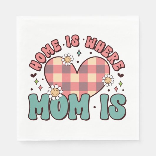 Thuis is waar mama is servet (Voorkant)