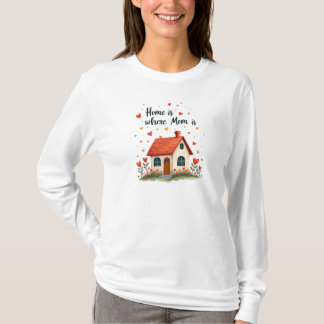Thuis is waar mama is - Sweet Heartfelt Mother's D T-shirt