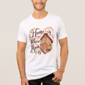 Thuis is waar mama is Tri-Blend shirt (Voorkant)