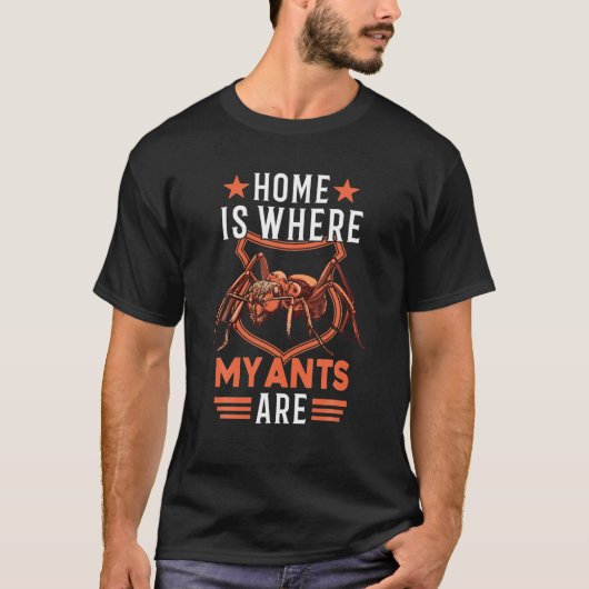 Thuis is waar mijn anthill Ant Boerderij brandt en T-shirt (Voorkant)