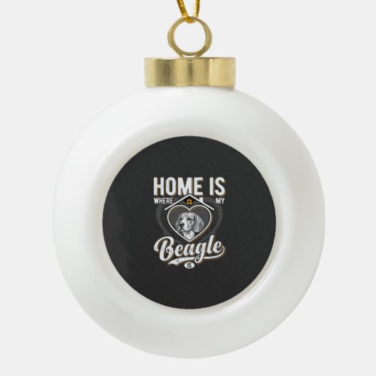 Thuis is waar mijn Beagle is_1 Keramische Bal Ornament (Voorkant)