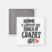 Thuis is waar mijn bundel Crazies is Magneet (Voorkant / Achterkant)