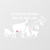 Thuis is waar mijn geiten ruiten raamsticker (Vel)