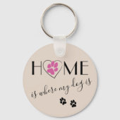 Thuis is waar mijn hond Cute quote simpel Beige is Sleutelhanger (Voorkant)