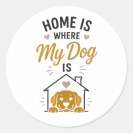 Thuis Is Waar Mijn Hond Is Hondenliefhebber Typogr Ronde Sticker