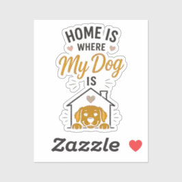 Thuis Is Waar Mijn Hond Is Hondenliefhebber Typogr Sticker