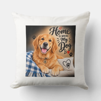 Thuis Is Waar Mijn Hond Is – Schattige Gouden Retr Kussen