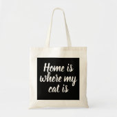 Thuis Is Waar Mijn Kat Is Tote Bag (Voorkant)