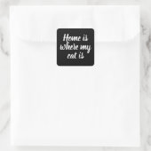 Thuis is waar mijn kat is vierkante sticker (Tas)