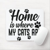 Thuis is waar mijn katten zijn muismat (Met muis)