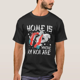 Thuis is waar mijn Koi zijn - Japanse Koi Karper V T-shirt