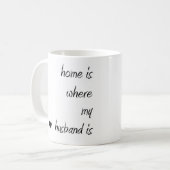 Thuis is waar mijn man Mok is (Voorkant links)