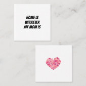 Thuis is waar mijn moeder is vierkante visitekaartje (Voorkant / Achterkant)