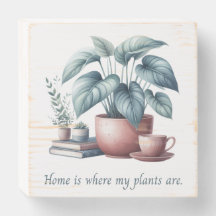 Thuis is waar mijn planten staan houten bord