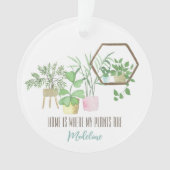 Thuis is waar mijn Planten Waterverf zijn Ornament (voorkant)