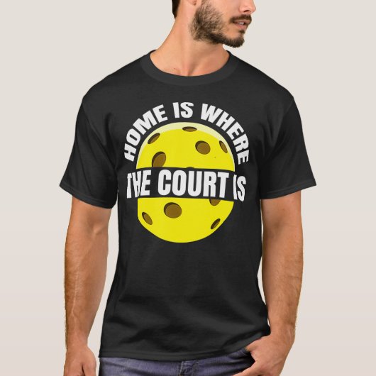 Thuis is waar Pickle Pickleball is T-shirt (Voorkant)