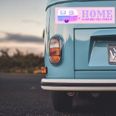 THUIS IS WAAR U HET EIGENAAR VAN DE ACHTE RVing PA Bumpersticker