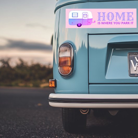 THUIS IS WAAR U HET EIGENAAR VAN DE ACHTE RVing PA Bumpersticker