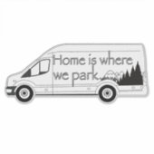 Thuis is waar we Camper Van parkeren Sticker (Voorkant)