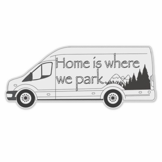 Thuis is waar we Camper Van parkeren Sticker (Voorkant)