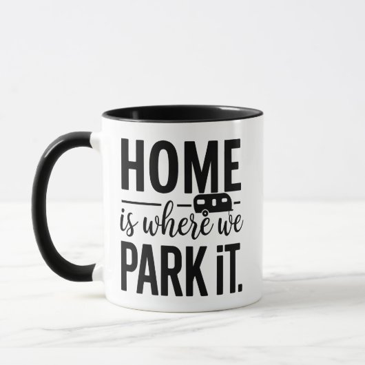 Thuis Is Waar We Het Parkeren Camper Citaat Mok (Links)