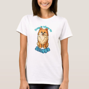 Thuis is waar we knuffelen - Schattige Pomeranian T-shirt