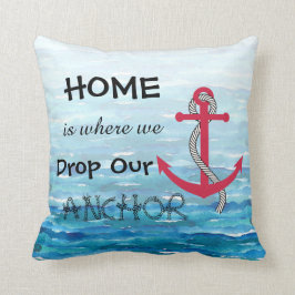 Thuis is waar we ons Anchor-Sierkussen laten valle Kussen