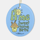 Thuis Lief Thuis Geboorte! -Huis en zon Keramisch Ornament (Links)