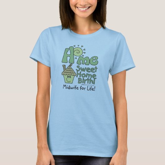 Thuis Lief Thuis Geboorte! -Huis en zon T-shirt (Voorkant)