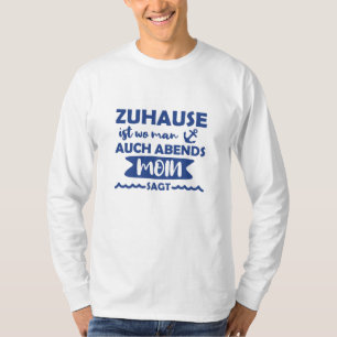 Thuis Moin Noord-Duits Anchor Noord-Zee Baltisch Z T-shirt