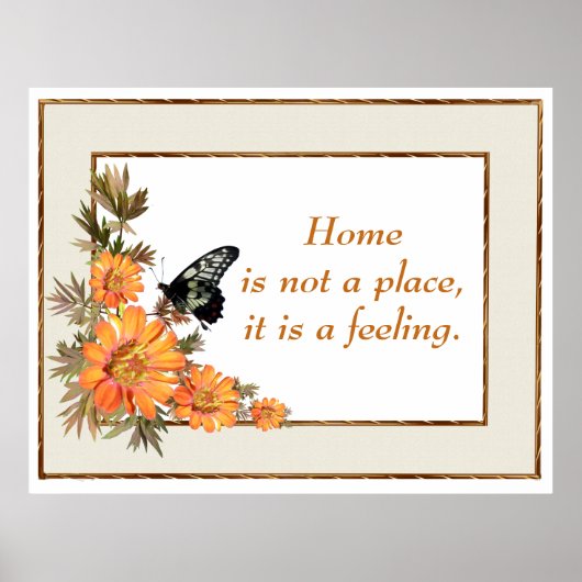 Thuis Oranje Flowers Butterfly Inspirerend Quote Poster (Voorkant)