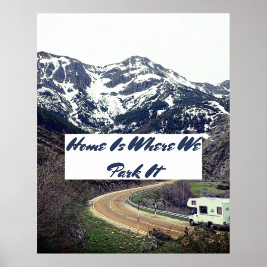 thuis parkeren we het op RV NOMADS Poster (Voorkant)