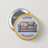 Thuis Persoon Ronde Button 5,7 Cm (Voorkant /achterkant)