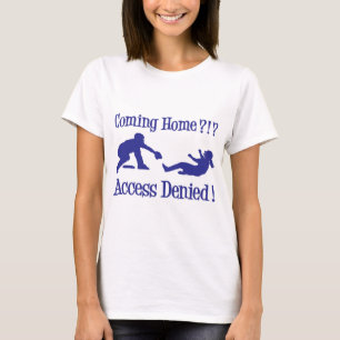Thuis, toegang geweigerd, blauw t-shirt