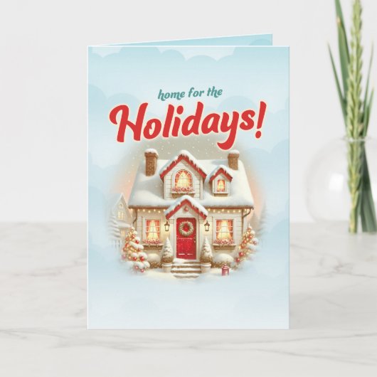 Thuis voor de Feestdagen Kerstmis Kaart (Voorkant)